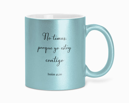 Taza con brillo "No temas"